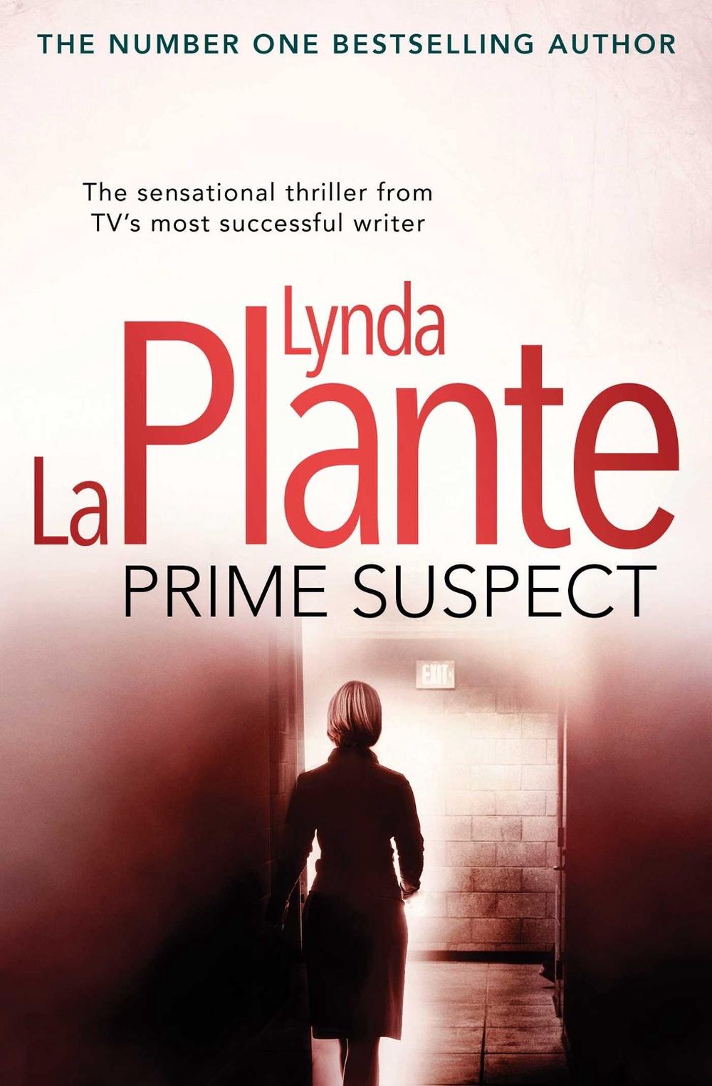 Prime Suspect by Lynda La Plante - ISBN: 9781471100215