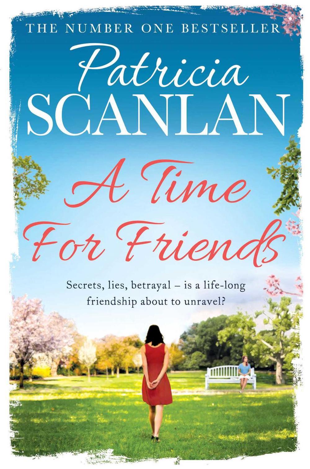 A Time For Friends by Patricia Scanlan - ISBN: 9781471110825