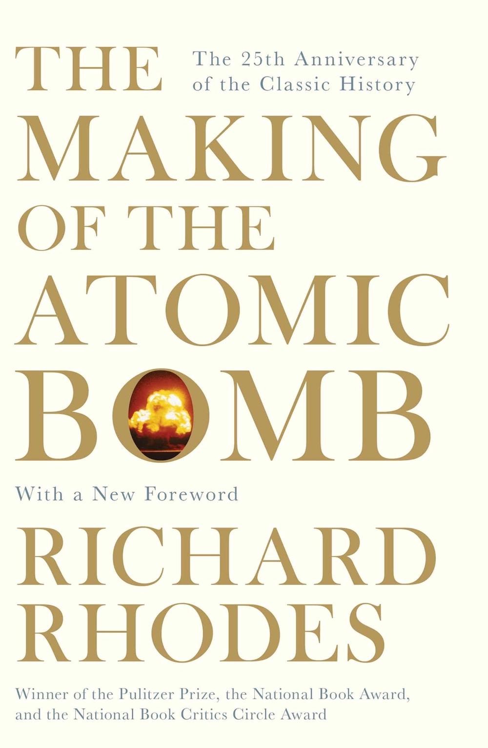 The Making Of The Atomic Bomb, 9781471111235