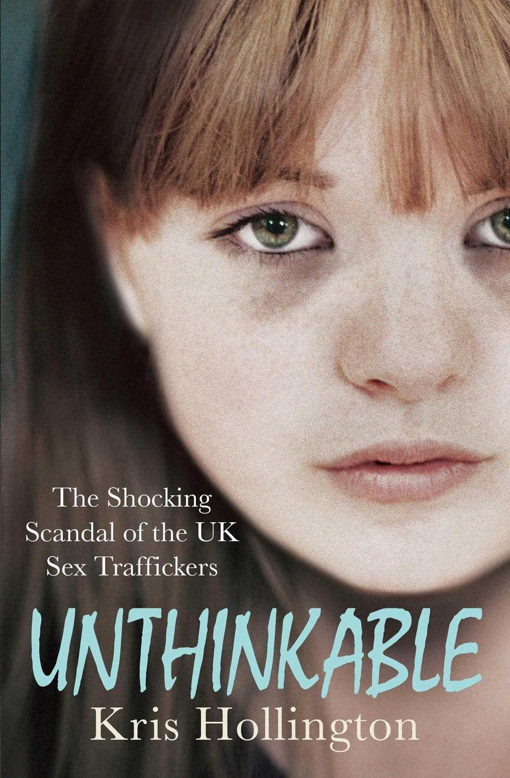 Unthinkable by Kris Hollington - ISBN: 9781471114557