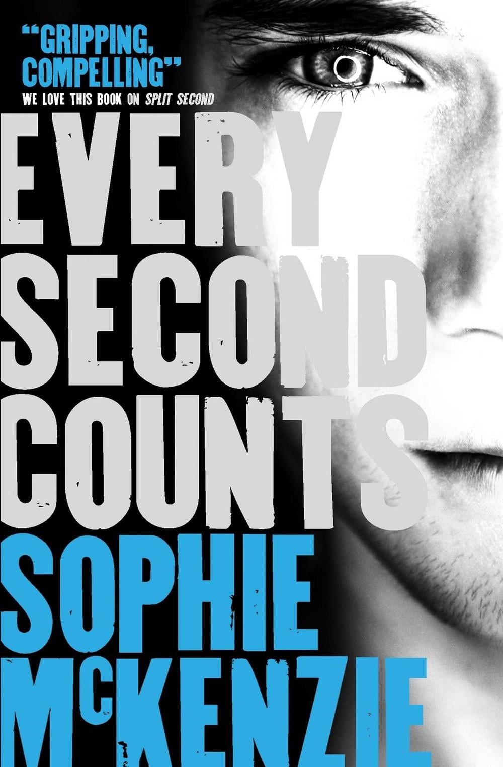 Every Second Counts by Sophie McKenzie - ISBN: 9781471116049