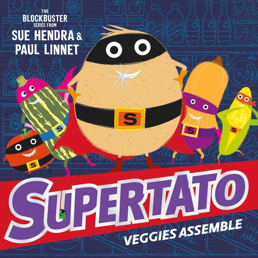 Supertato Veggies Assemble by Sue Hendra - ISBN: 9781471121005