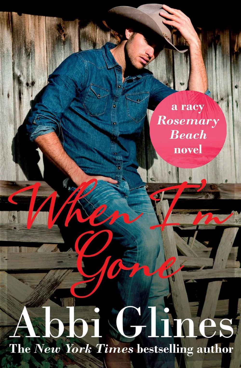 When I'm Gone by Abbi Glines - ISBN: 9781471122347