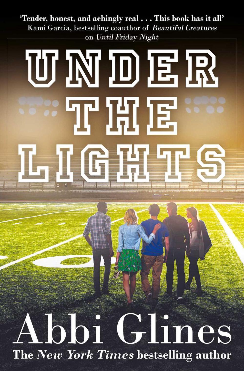 Under the Lights by Abbi Glines - ISBN: 9781471125041