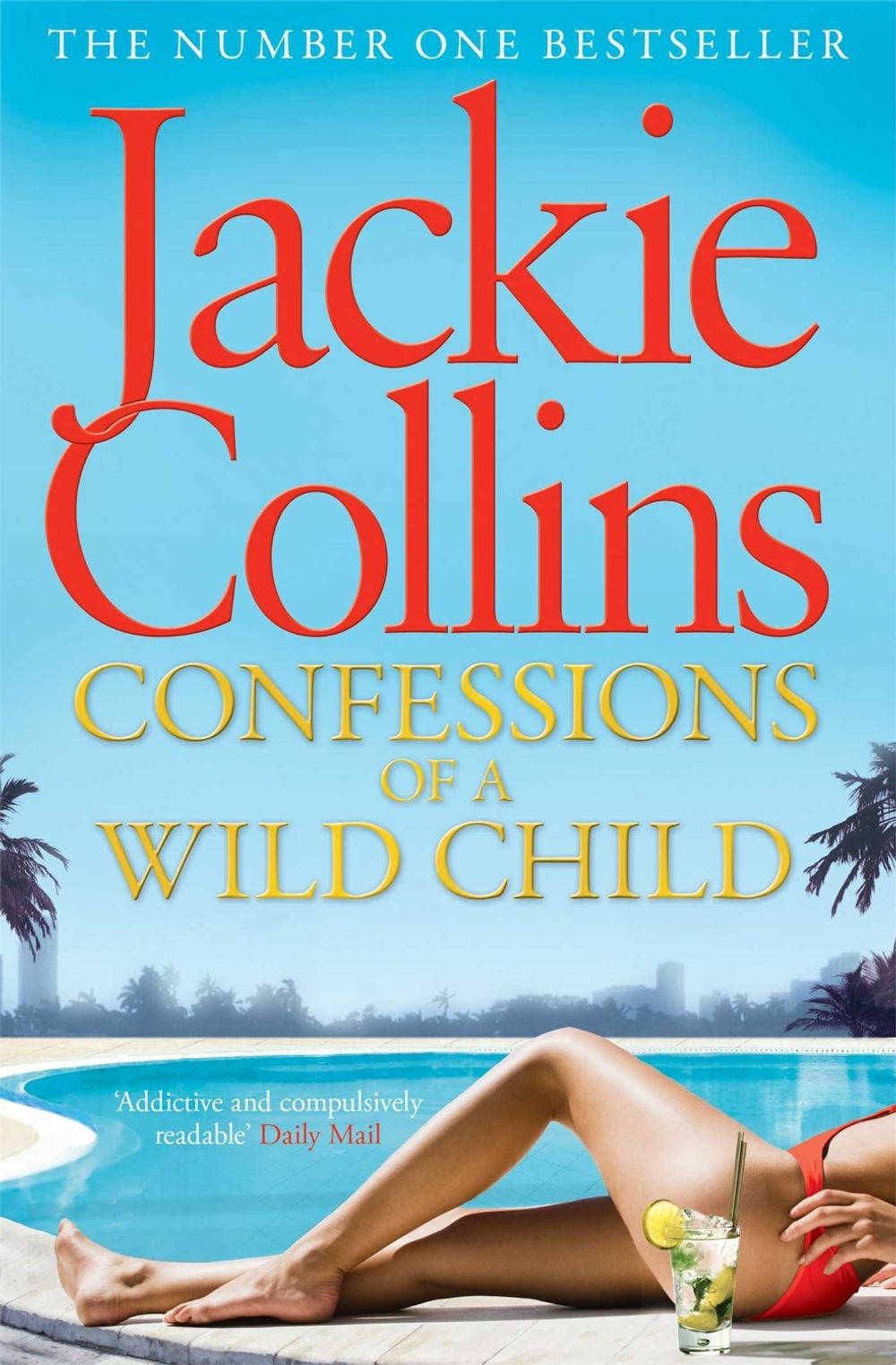 Confessions of a Wild Child by Jackie Collins - ISBN: 9781471127243