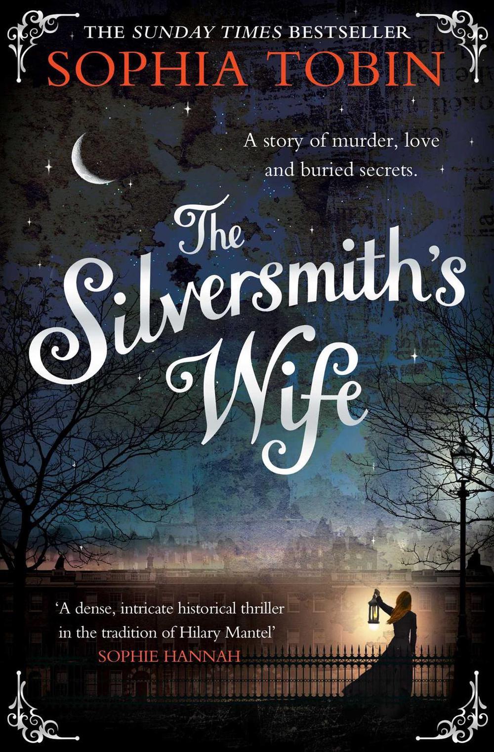 The Silversmith's Wife by Sophia Tobin - ISBN: 9781471128103