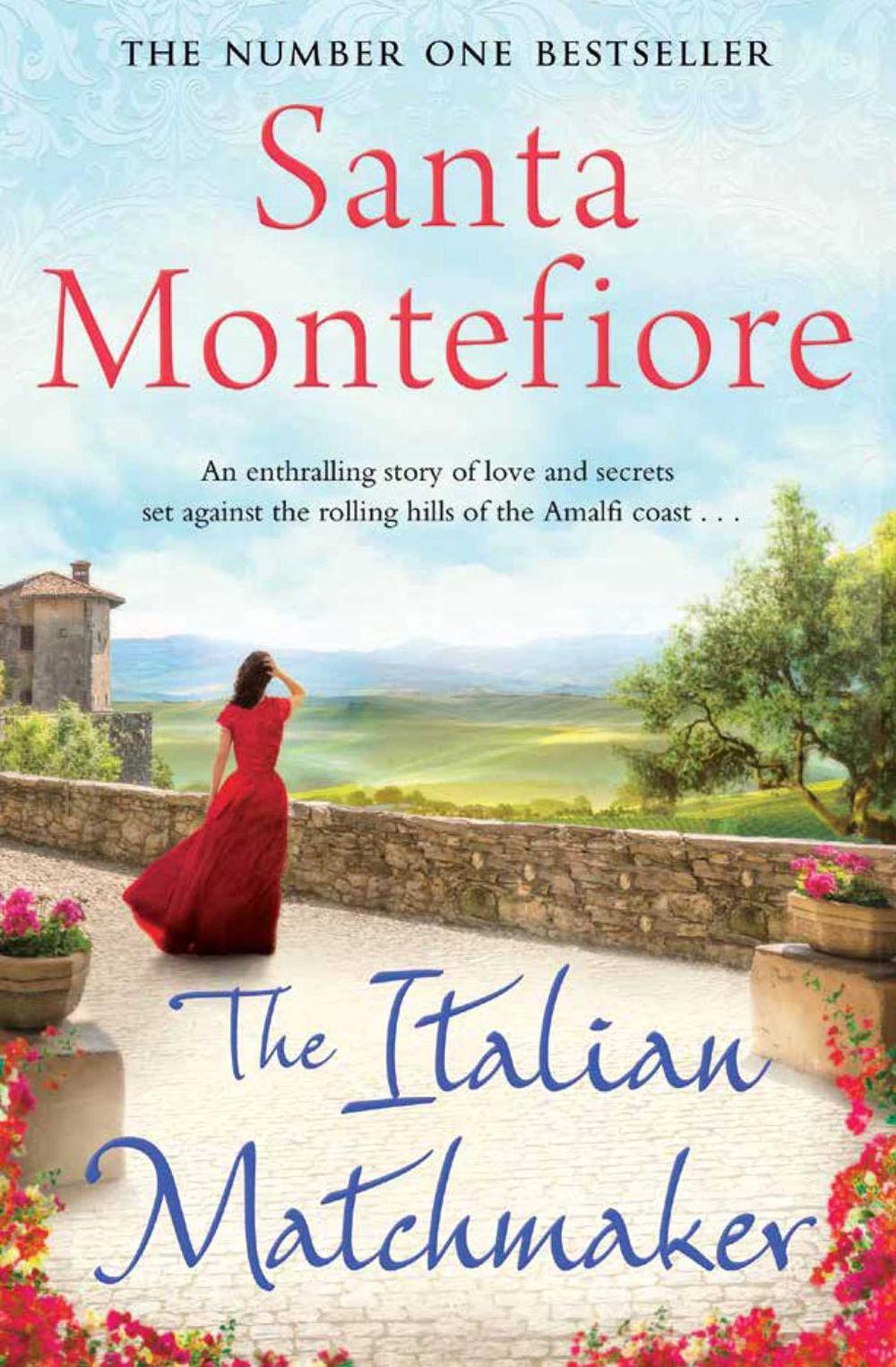 The Italian Matchmaker by Santa Montefiore - ISBN: 9781471133688