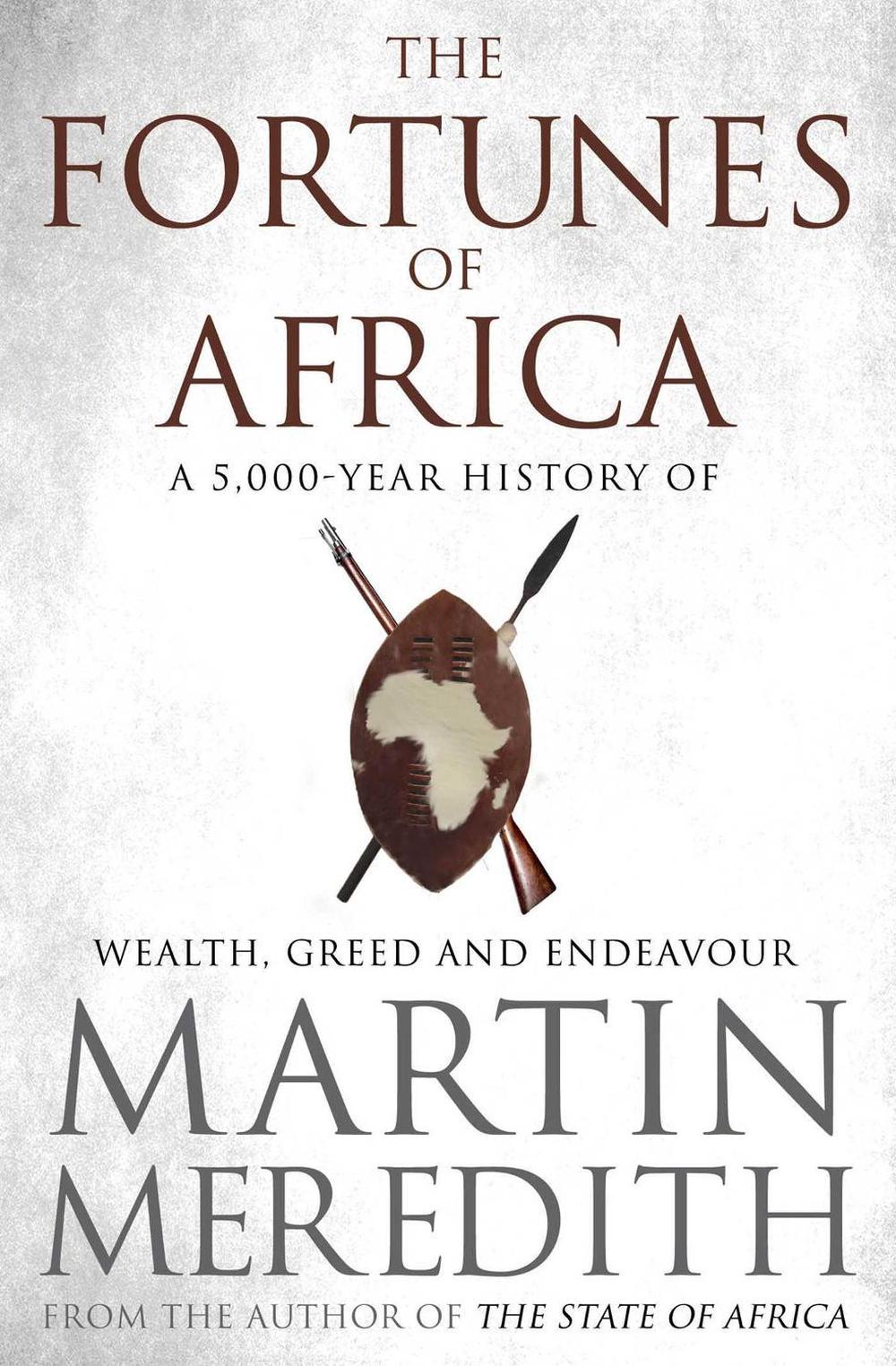 Fortunes of Africa by Martin Meredith - ISBN: 9781471135453