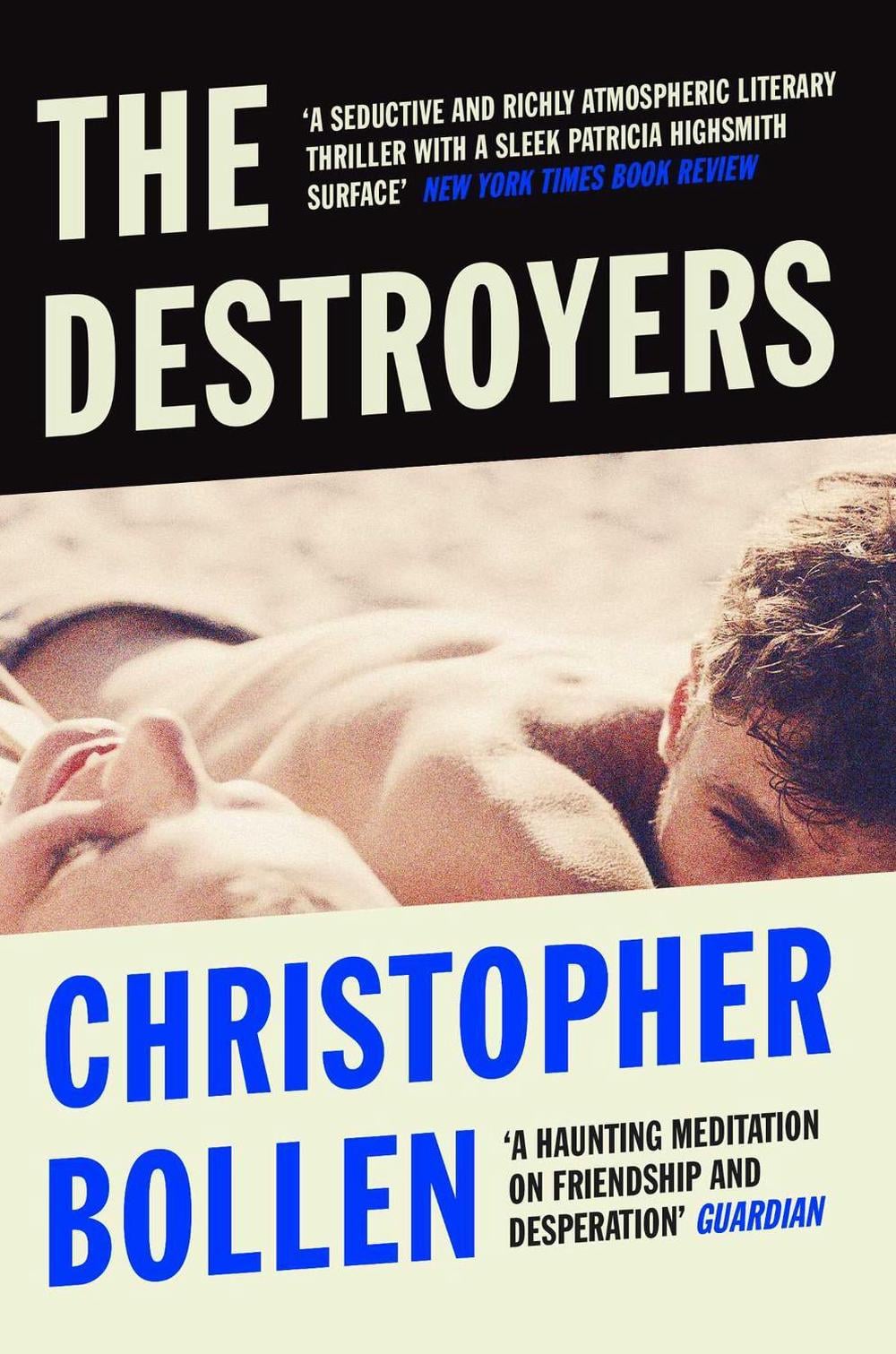 The Destroyers by Christopher Bollen - ISBN: 9781471136207