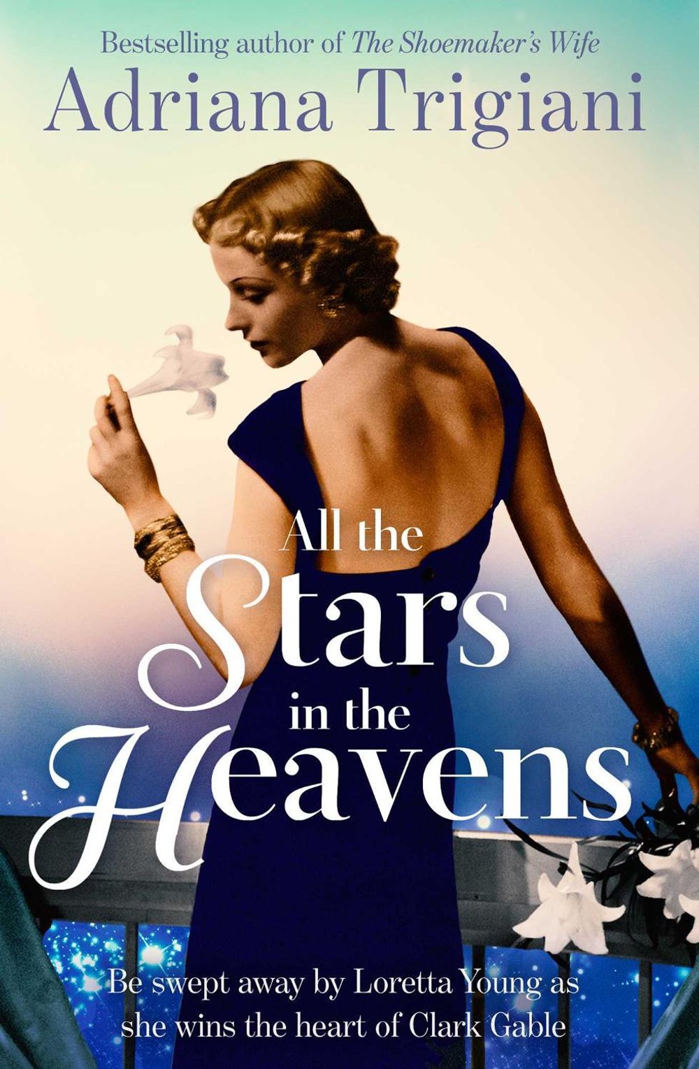 All the Stars in the Heavens by Adriana Trigiani - ISBN: 9781471136368