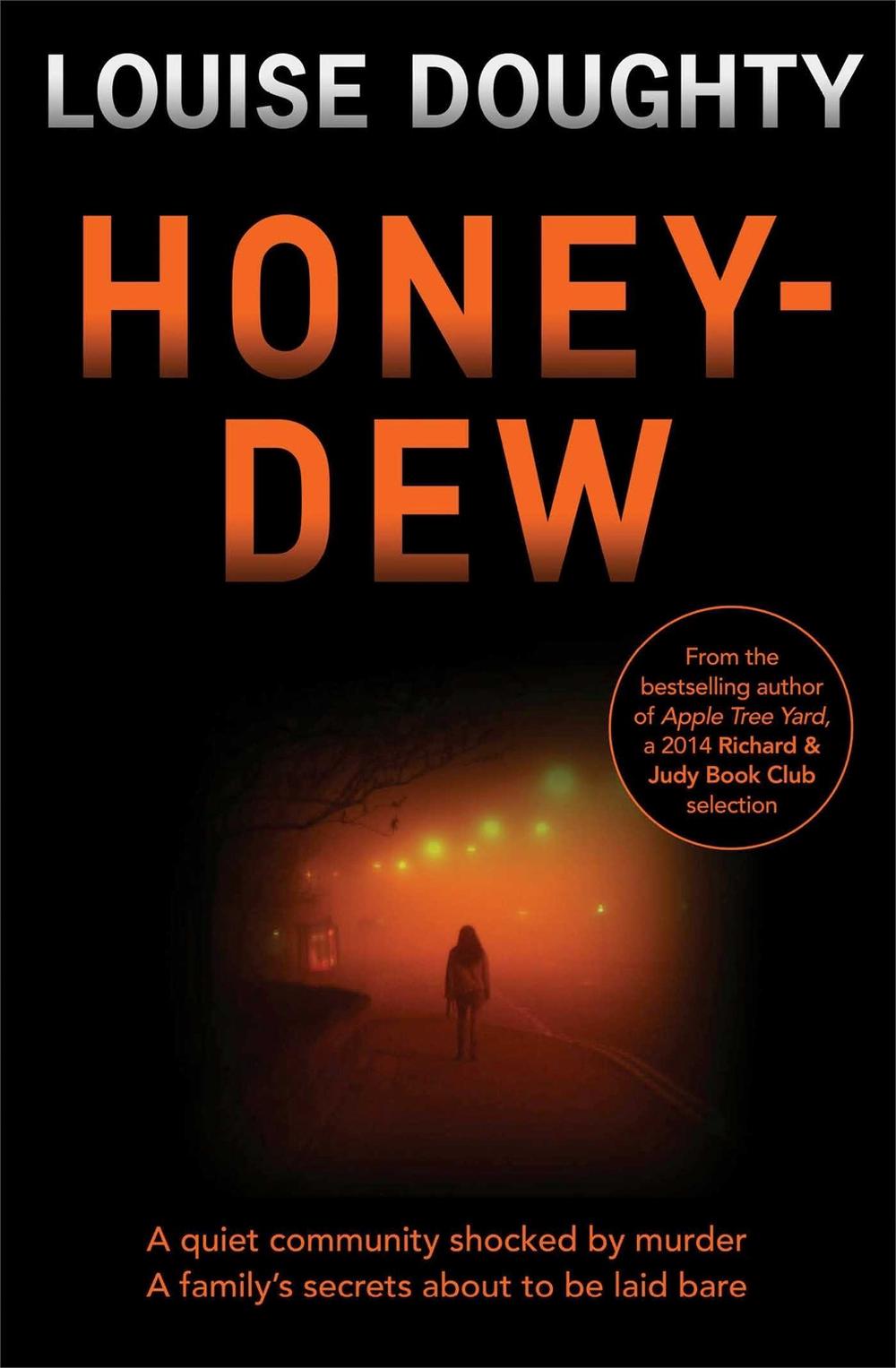 Honey-Dew by Louise Doughty - ISBN: 9781471136825