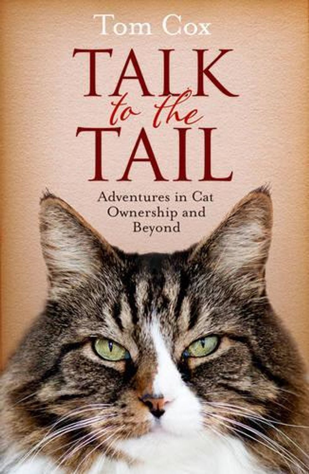 Talk to the Tail by Tom Cox - ISBN: 9781471136849