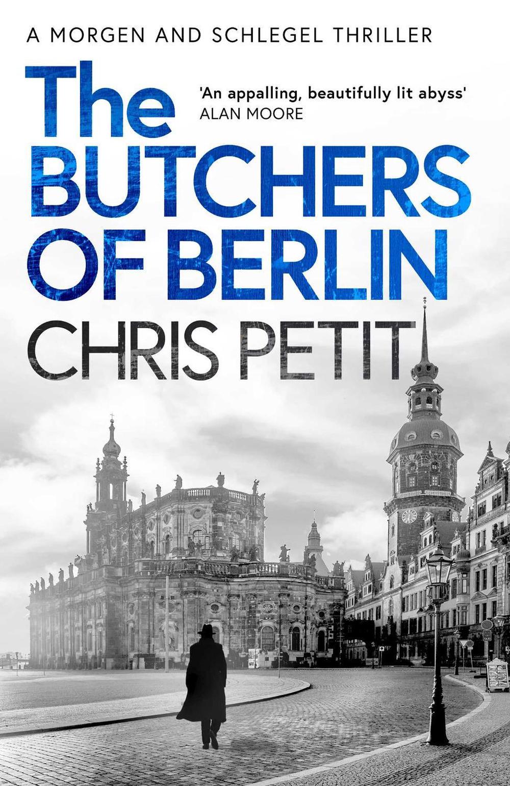 The Butchers of Berlin by Chris Petit - ISBN: 9781471143434
