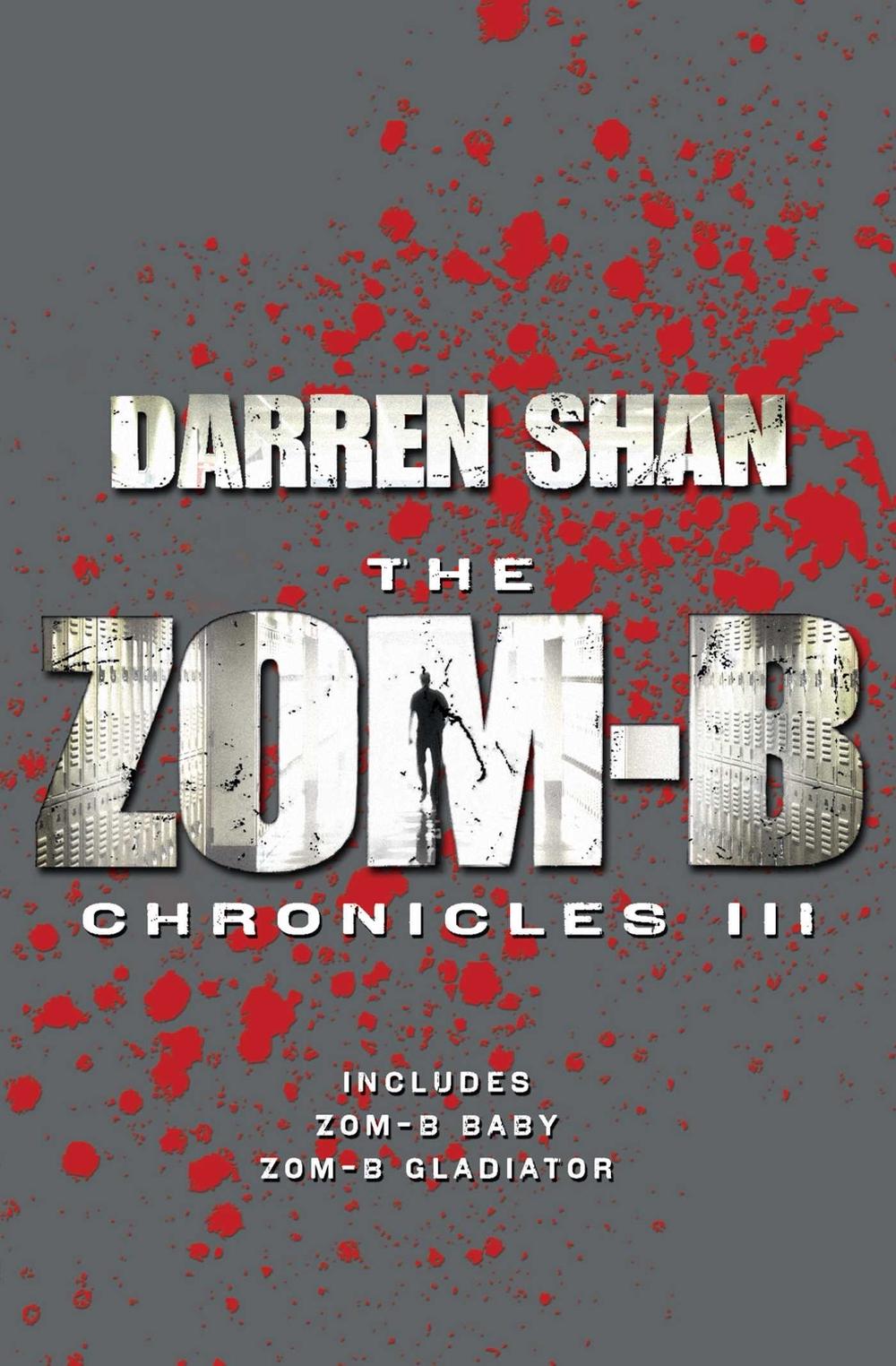 Zom-B Chronicles III by Darren Shan - ISBN: 9781471143526