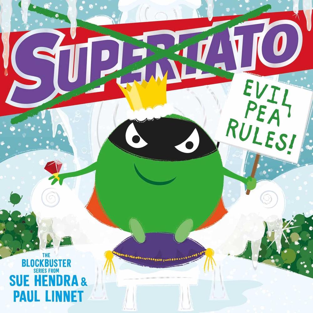 Supertato: Evil Pea Rules by Sue Hendra - ISBN: 9781471144066