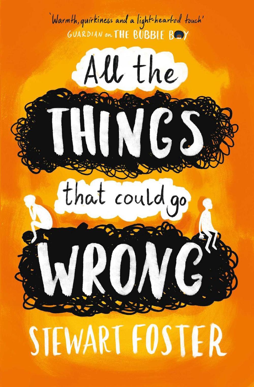 All The Things That Could Go Wrong by Stewart Foster - ISBN: 9781471145421