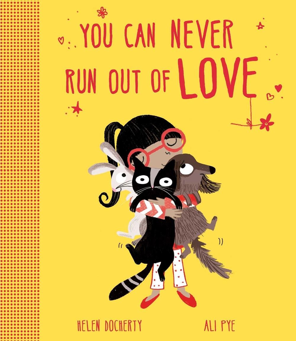 You Can Never Run Out Of Love by Helen Docherty - ISBN: 9781471145681