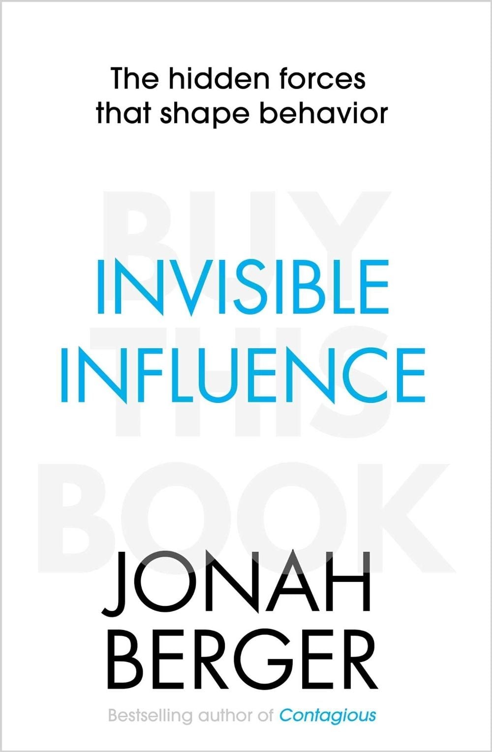 Invisible Influence by Jonah Berger - ISBN: 9781471148040