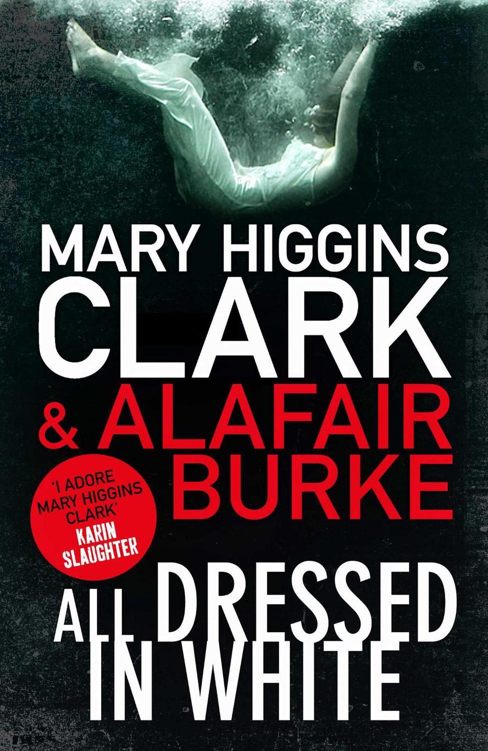 All Dressed in White by Mary Higgins Clark - ISBN: 9781471148705