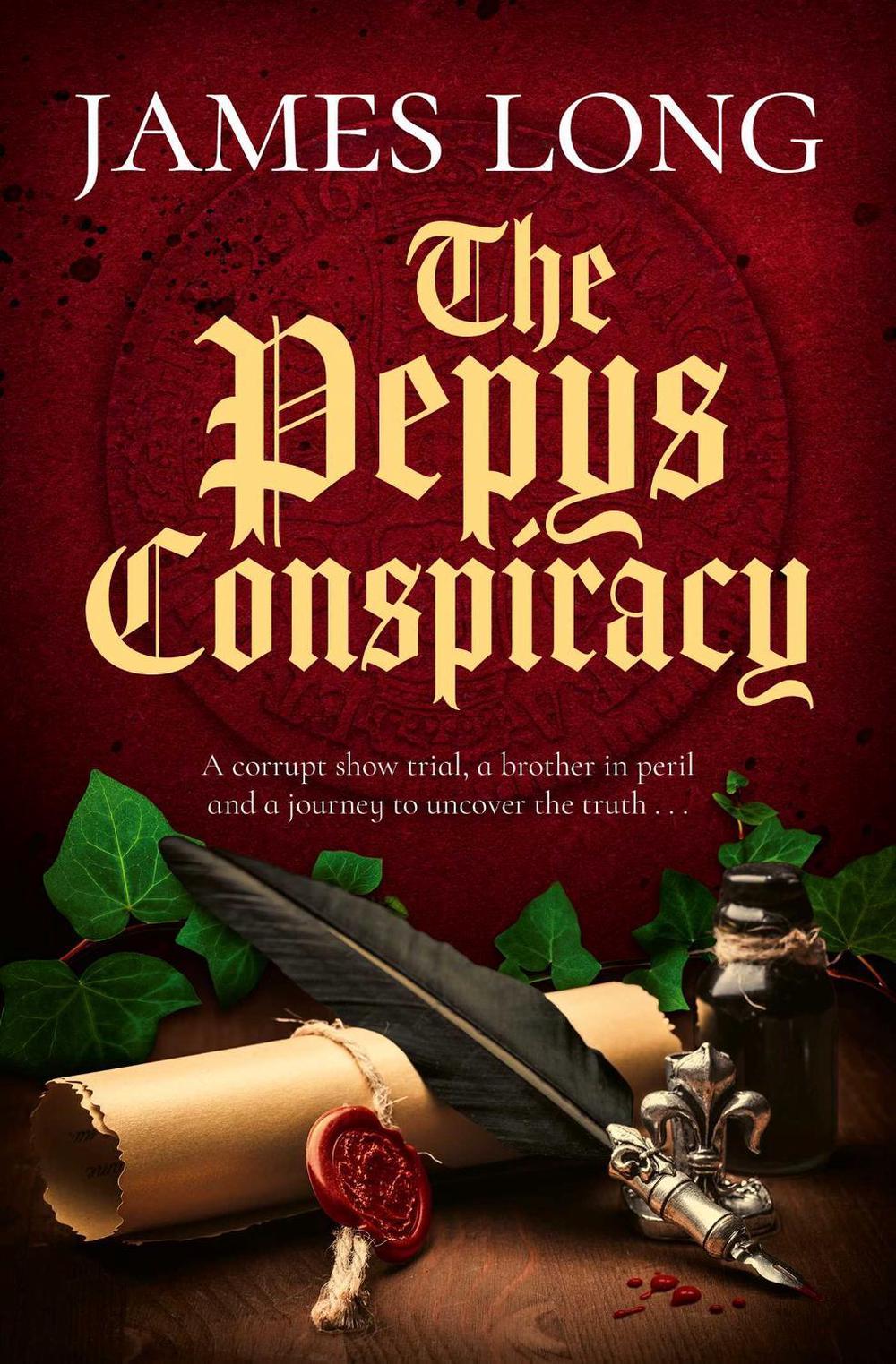 The Pepys Conspiracy by James Long - ISBN: 9781471149436