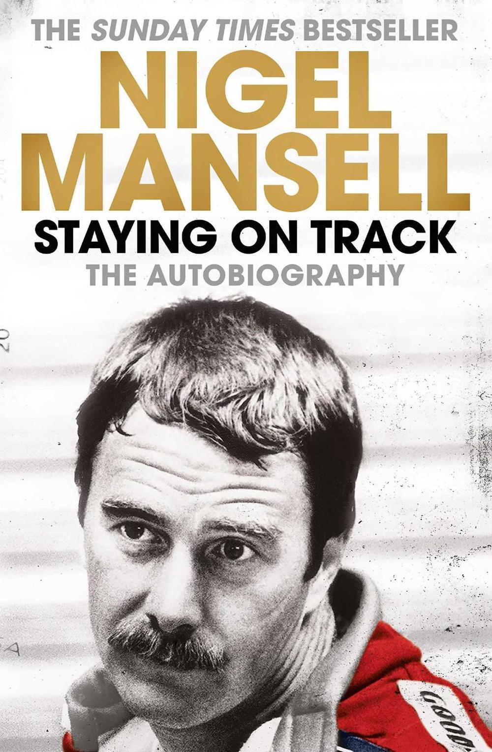 Staying on Track by Nigel Mansell - ISBN: 9781471150241