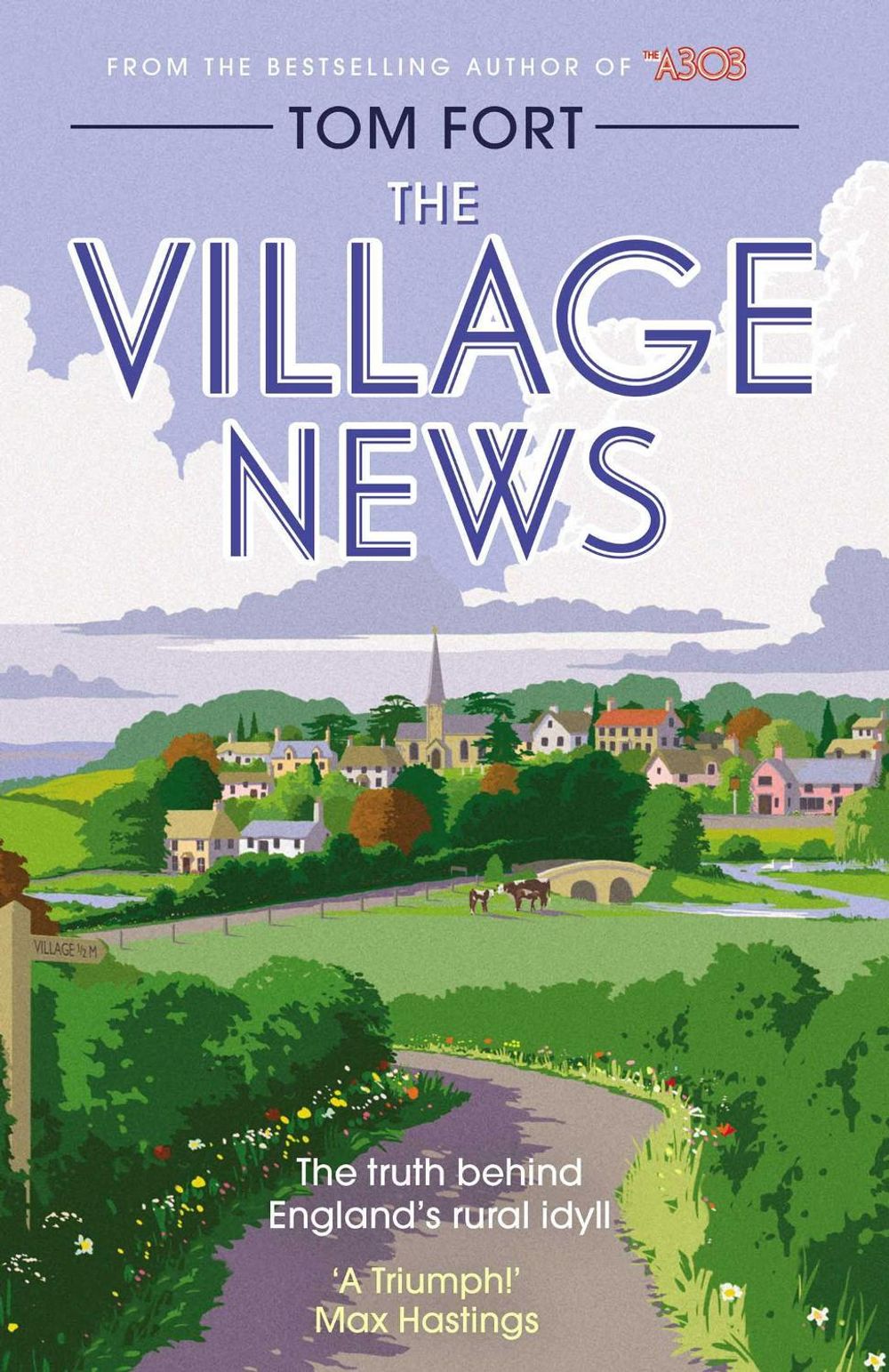 The Village News by Tom Fort - ISBN: 9781471151101
