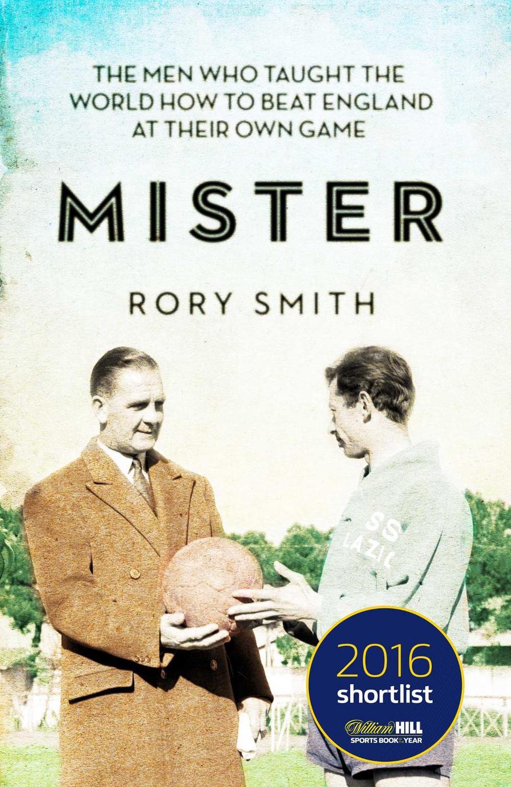 Mister by Rory Smith - ISBN: 9781471151569