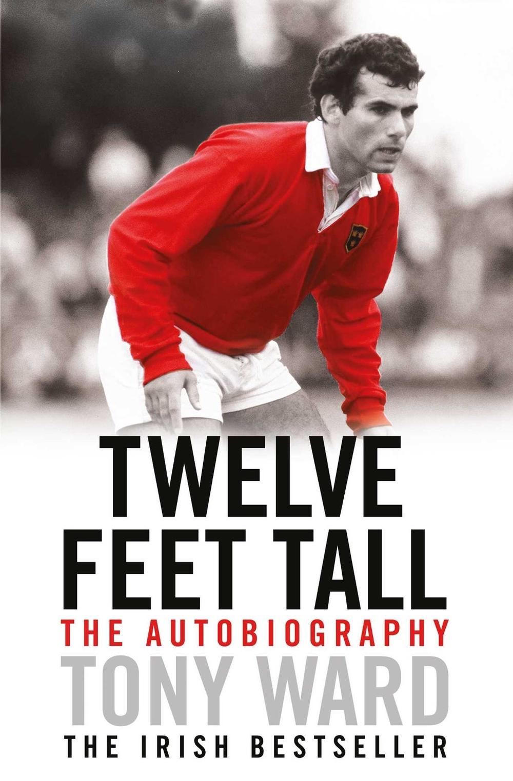Twelve Feet Tall by Tony Ward - ISBN: 9781471153594