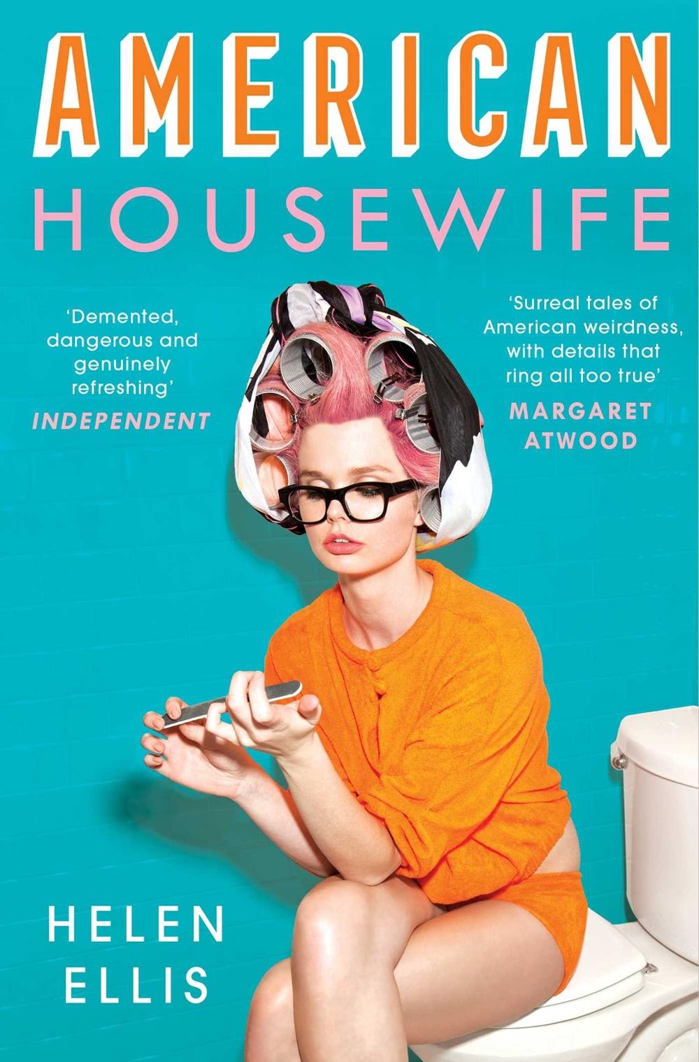 American Housewife by Helen Ellis - ISBN: 9781471153808