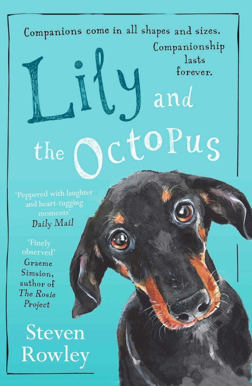Lily and the Octopus by Steven Rowley - ISBN: 9781471154379