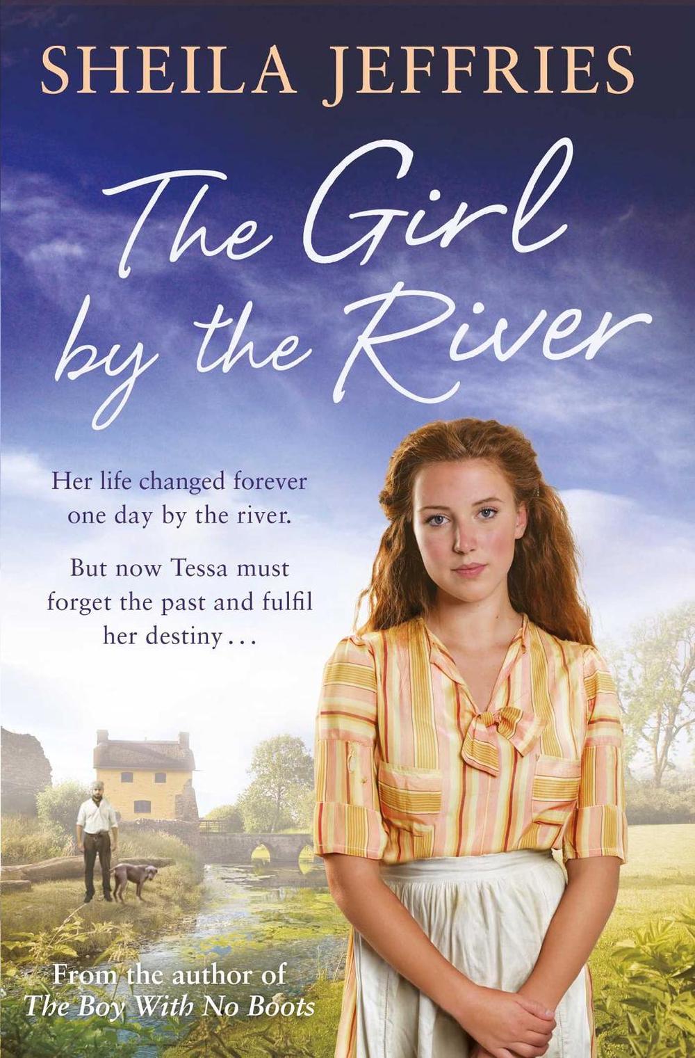 The Girl By The River by Sheila Jeffries - ISBN: 9781471154928