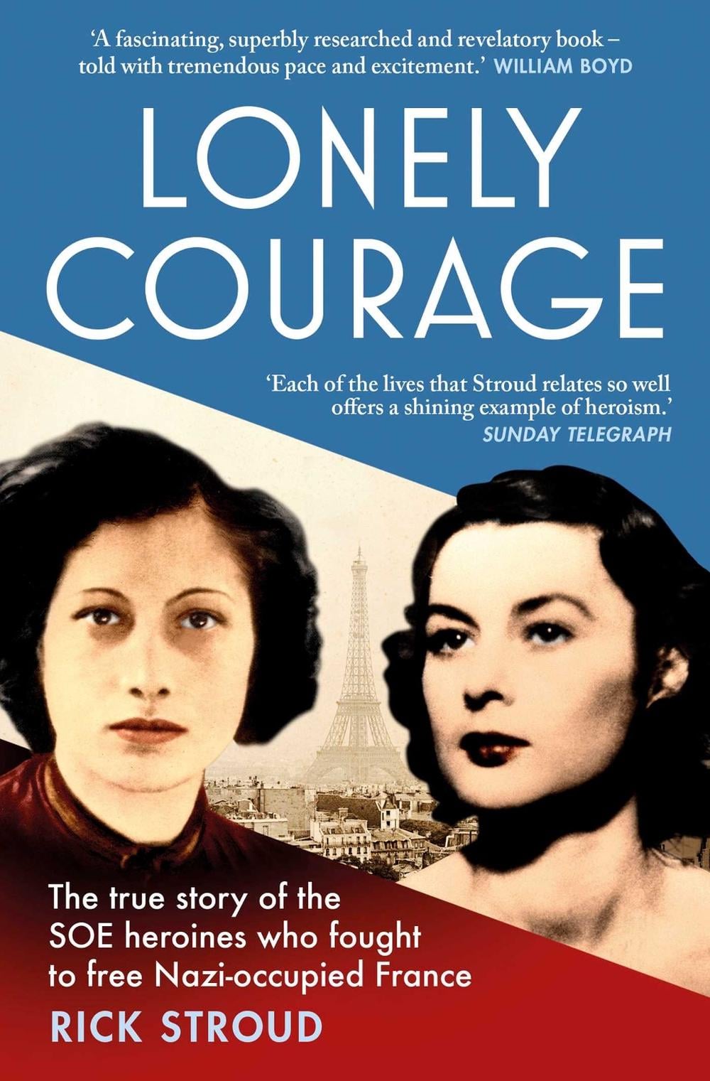 Lonely Courage by Rick Stroud - ISBN: 9781471155666