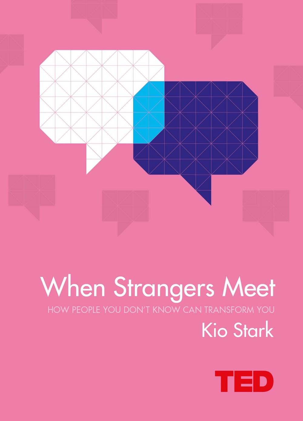 When Strangers Meet by Kio Stark - ISBN: 9781471156090