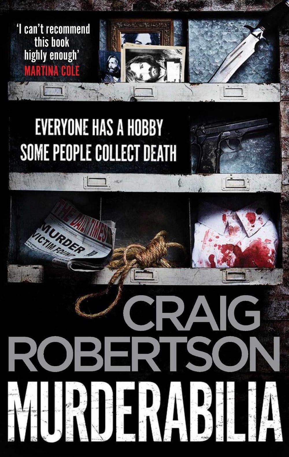 Murderabilia by Craig Robertson - ISBN: 9781471156595