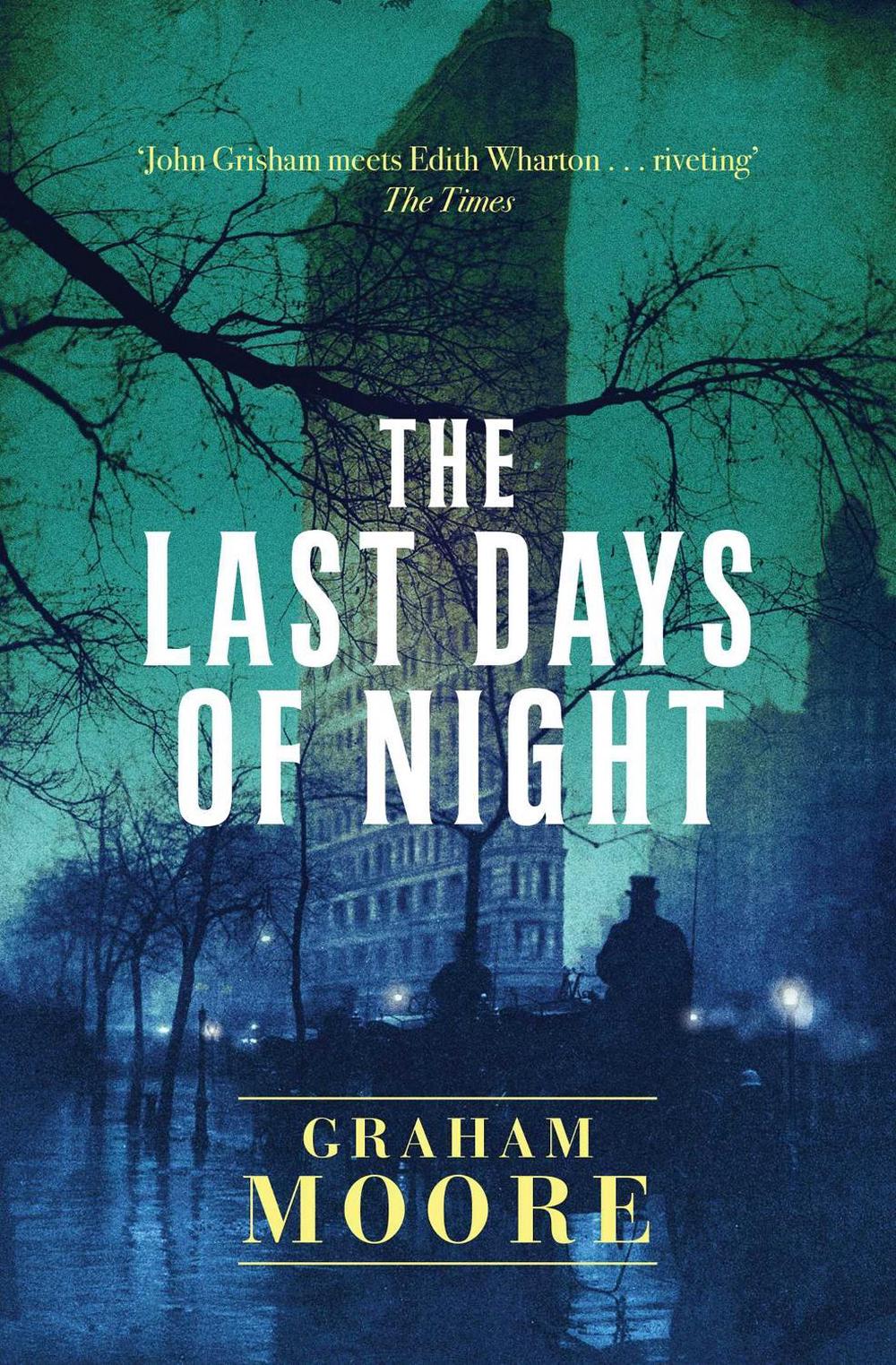 The Last Days of Night by Graham Moore - ISBN: 9781471156687
