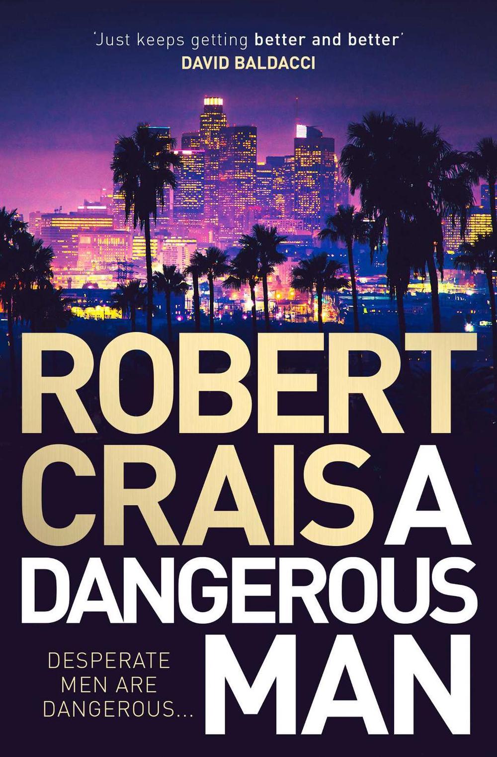 A Dangerous Man by Robert Crais - ISBN: 9781471157646