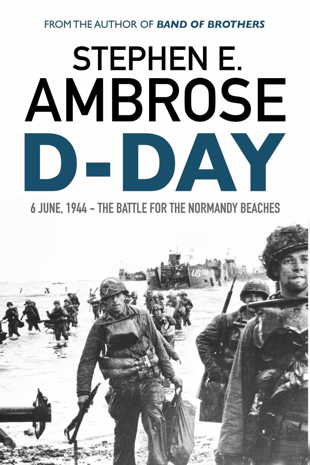 D-Day by Stephen E. Ambrose - ISBN: 9781471158261