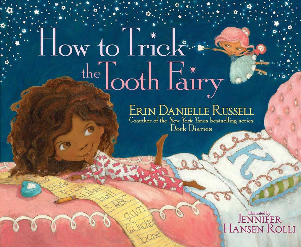 How to Trick the Tooth Fairy by Erin Danielle Russell - ISBN: 9781471160264