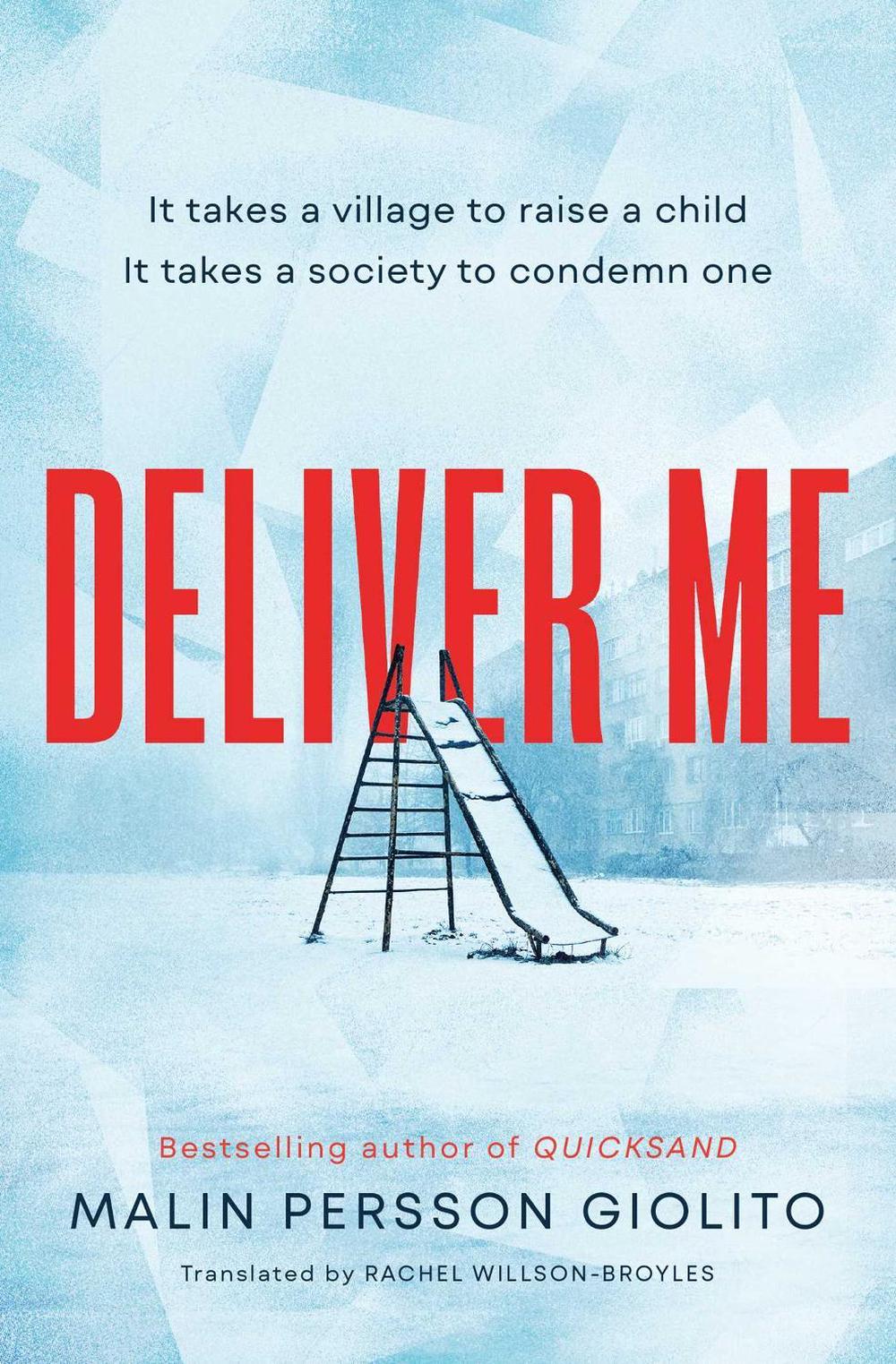 Deliver Me by Malin Persson Giolito - ISBN: 9781471160394
