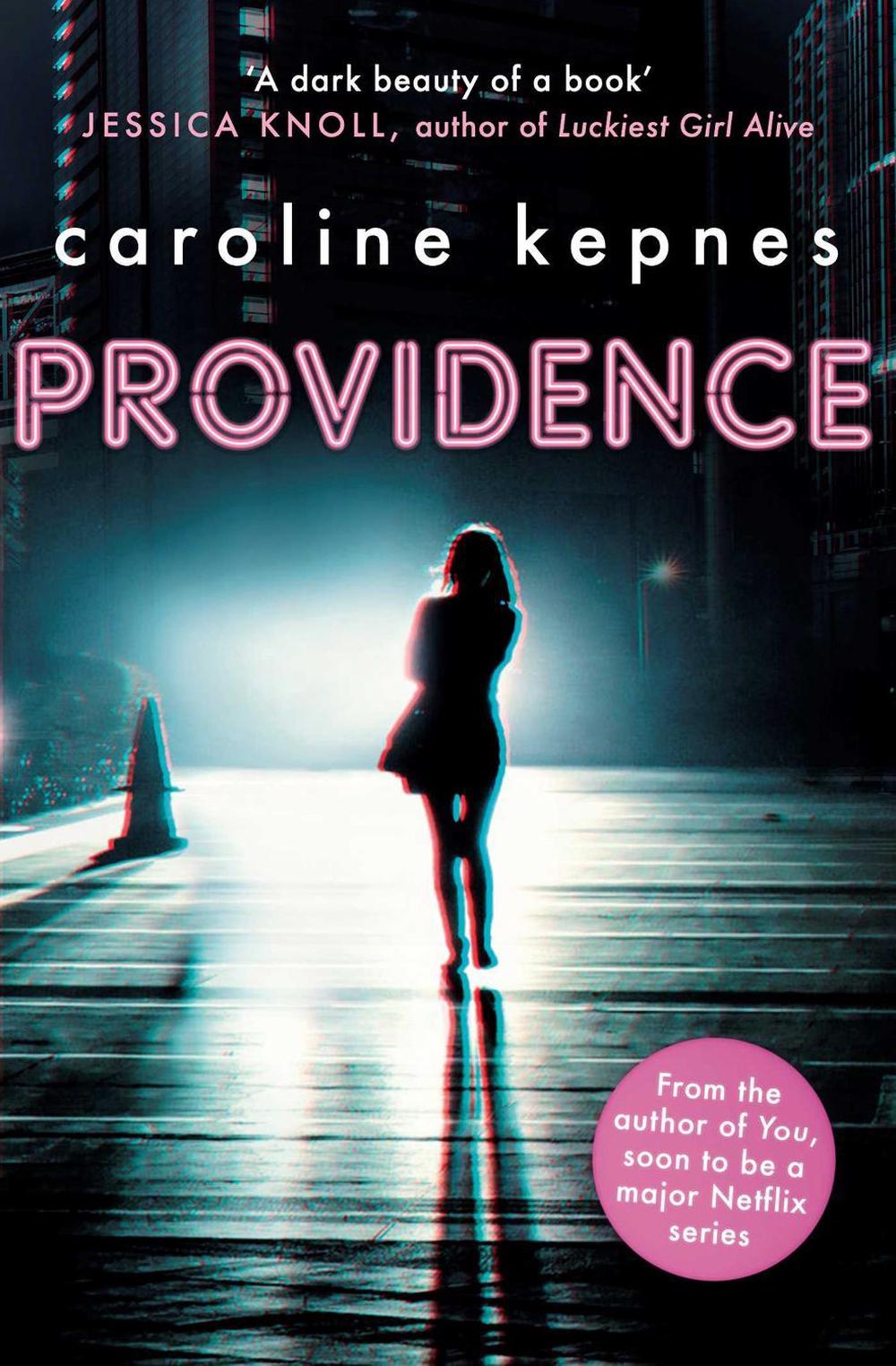 Providence by Caroline Kepnes - ISBN: 9781471162886
