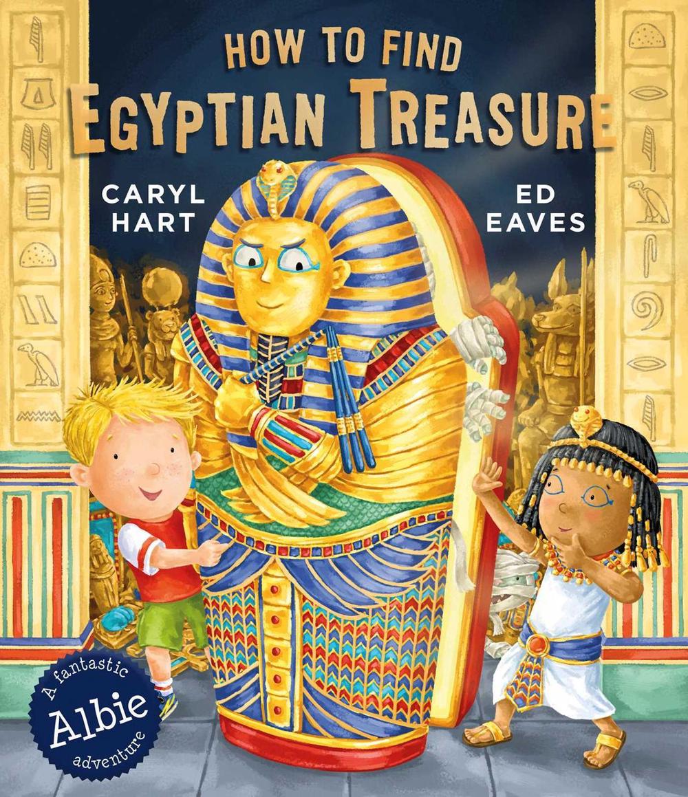 How to Find Egyptian Treasure by Caryl Hart - ISBN: 9781471163722