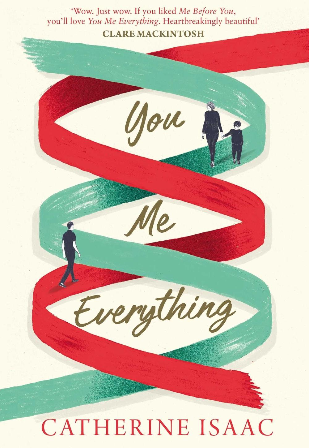 You Me Everything by Catherine Isaac - ISBN: 9781471164460
