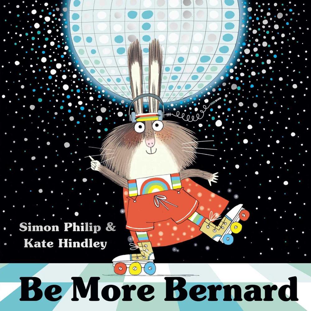 Be More Bernard by Simon Philip - ISBN: 9781471164620