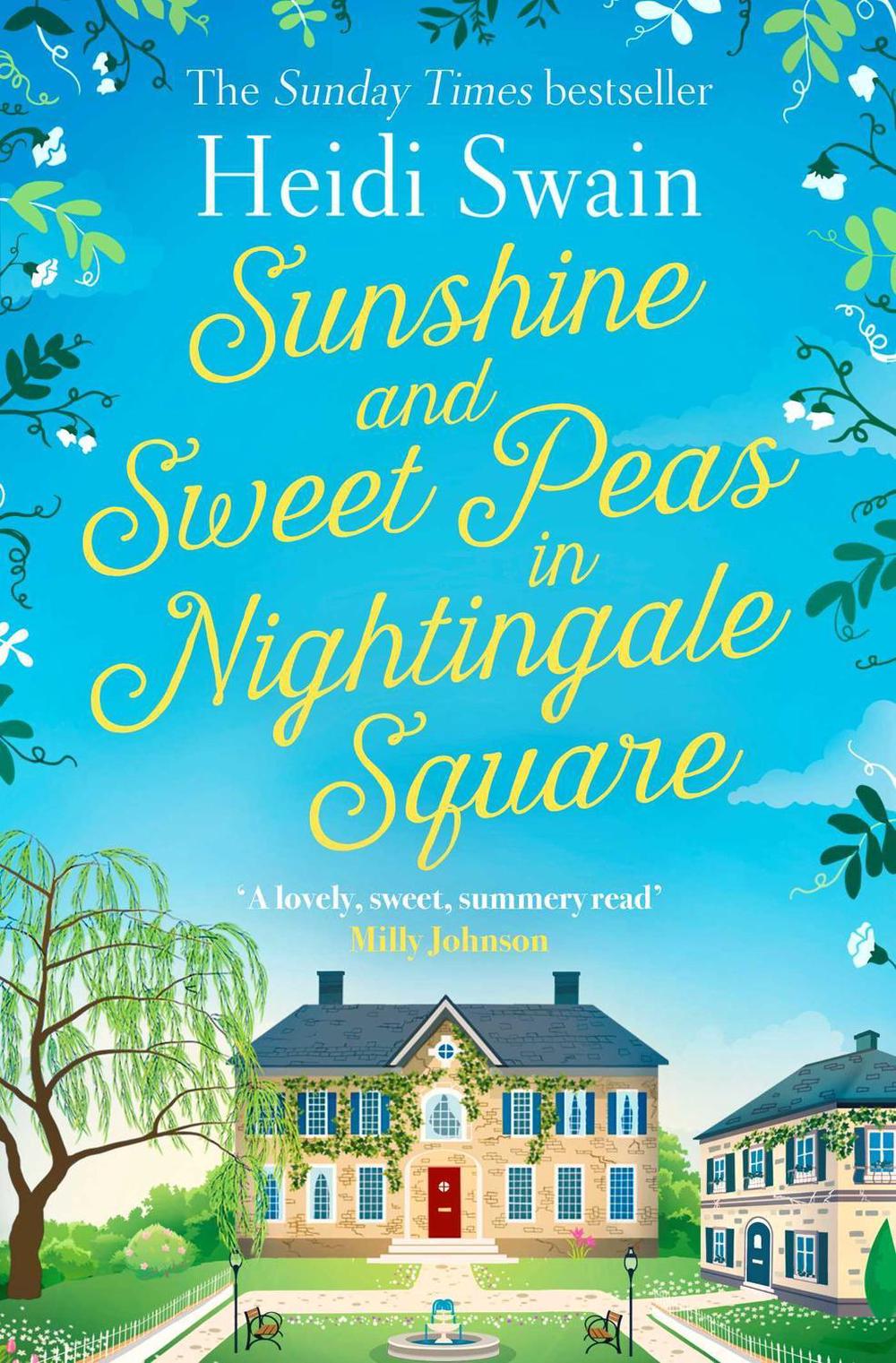 Sunshine and Sweet Peas in Nightingale Square by Heidi Swain - ISBN: 9781471164873