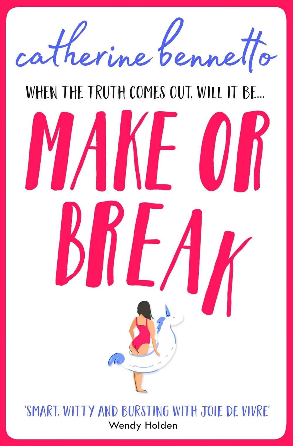 Make or Break by Catherine Bennetto - ISBN: 9781471165764