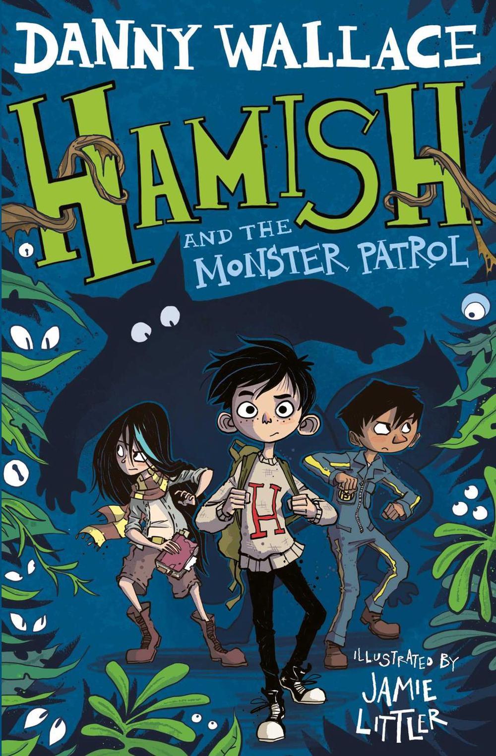 Hamish and the Monster Patrol by Danny Wallace - ISBN: 9781471167867