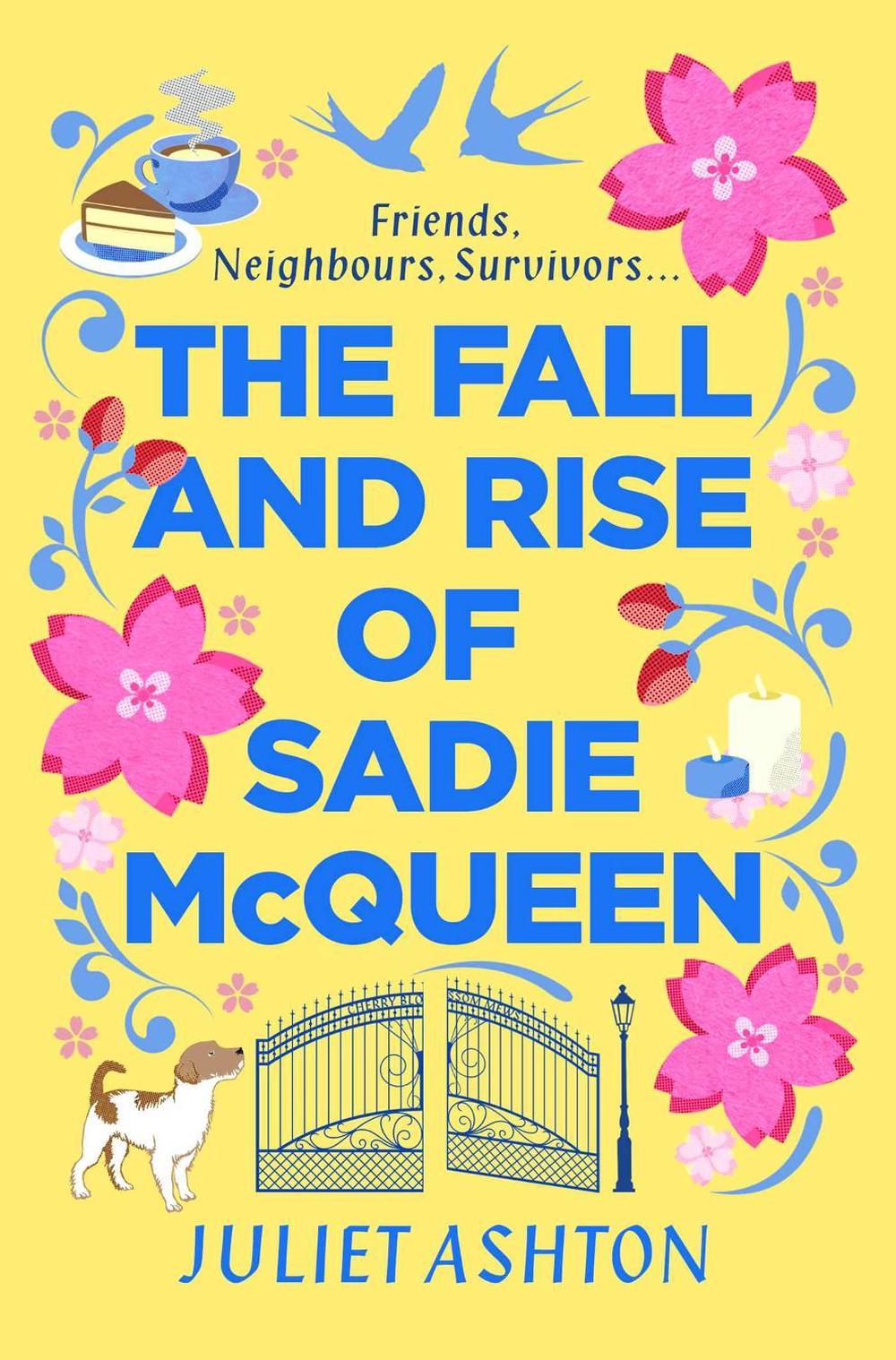 The Fall and Rise of Sadie McQueen by Juliet Ashton - ISBN: 9781471168406