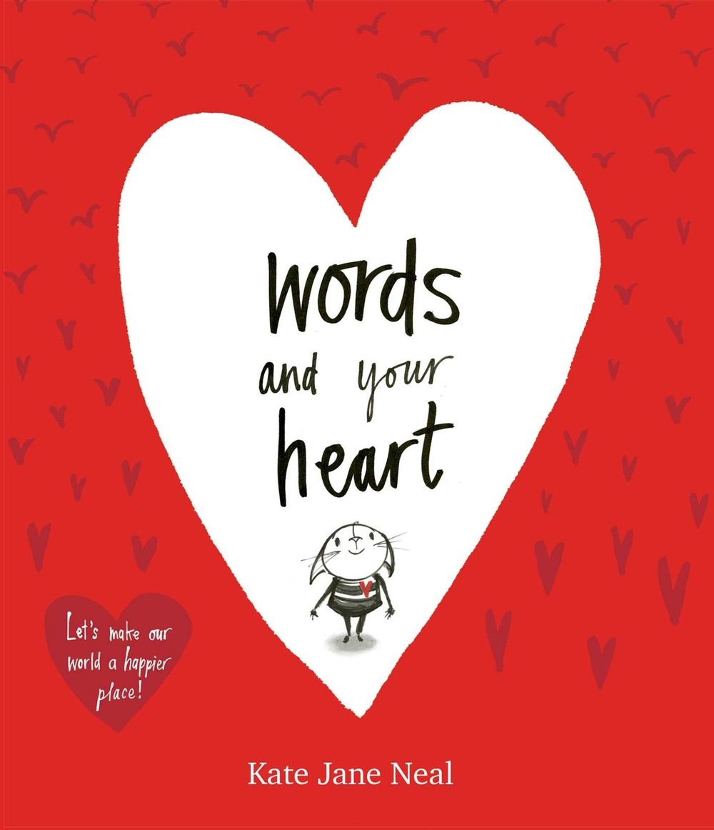 Words and Your Heart by Kate Jane Neal - ISBN: 9781471168536