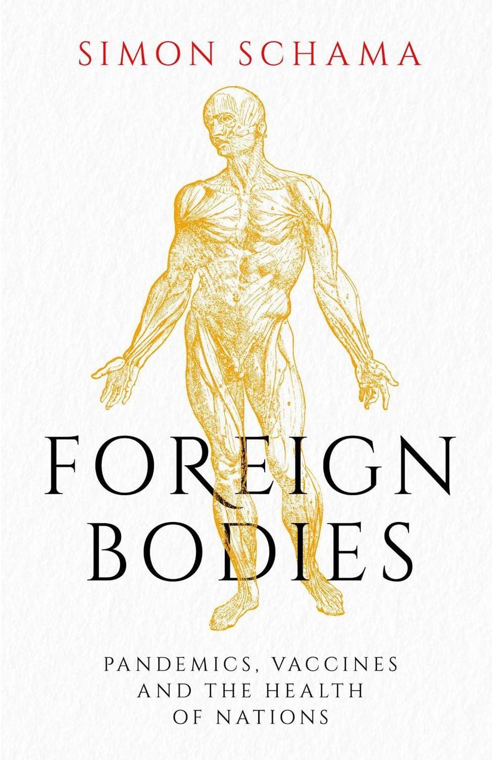 Foreign Bodies by Simon Schama - ISBN: 9781471169892