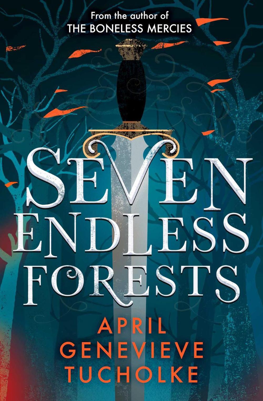 Seven Endless Forests by April Tucholke - ISBN: 9781471170027